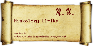 Miskolczy Ulrika névjegykártya